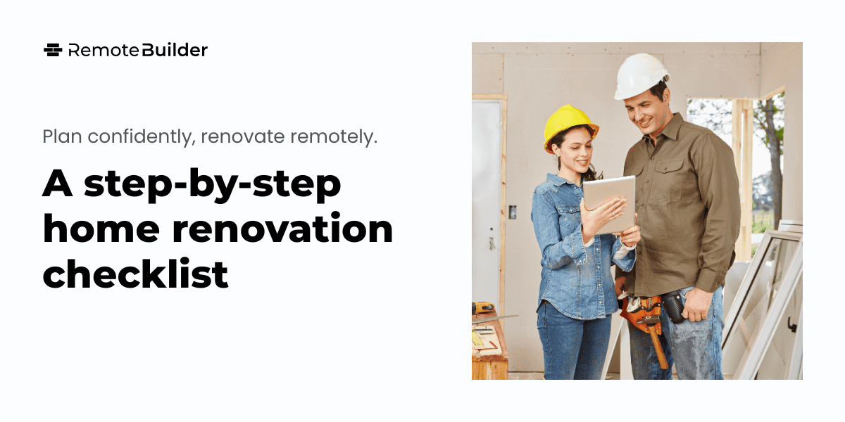 Home renovation checklist - RemoteBuilder