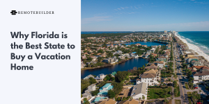 Buying a Vacation Home in Florida