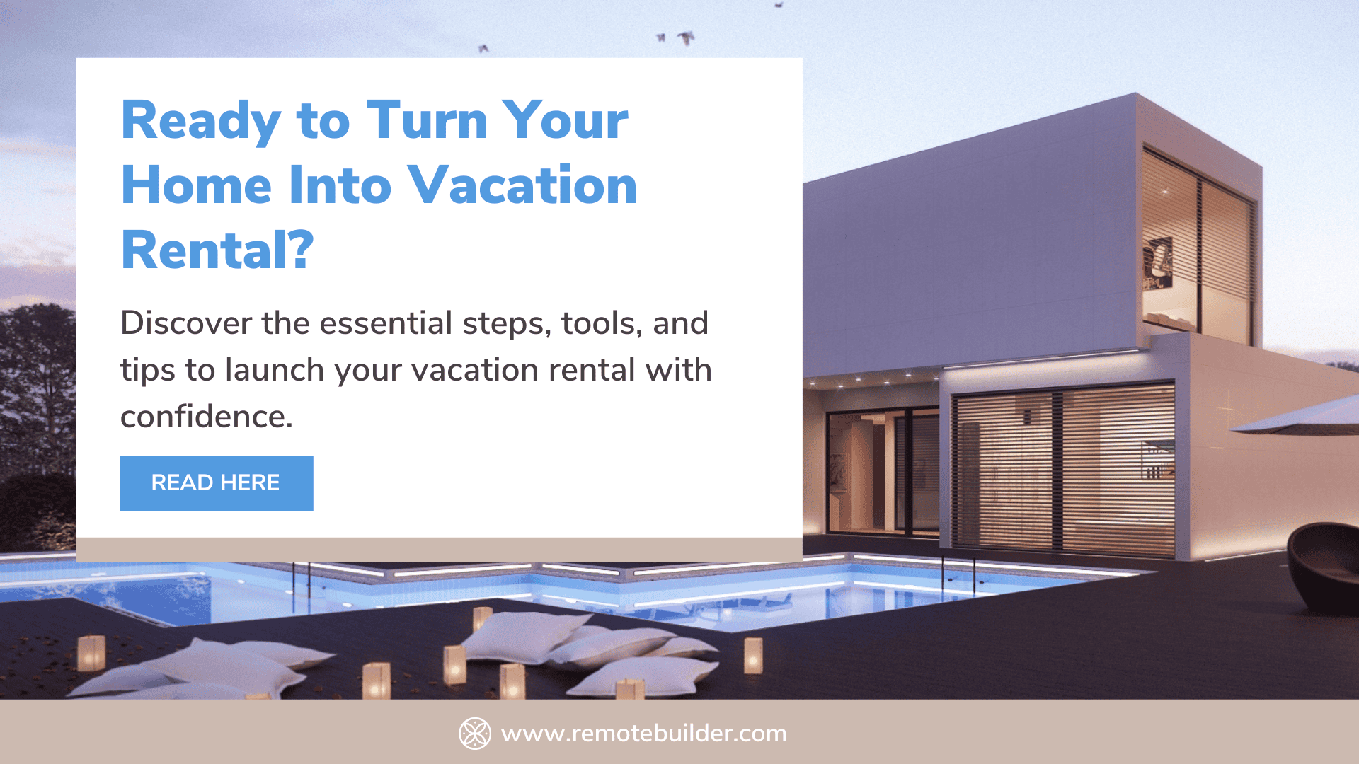 How to turn your home into a vacation rental | RemoteBuilder