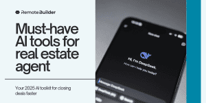 Must have AI tools for real estate agents | RemoteBuilder