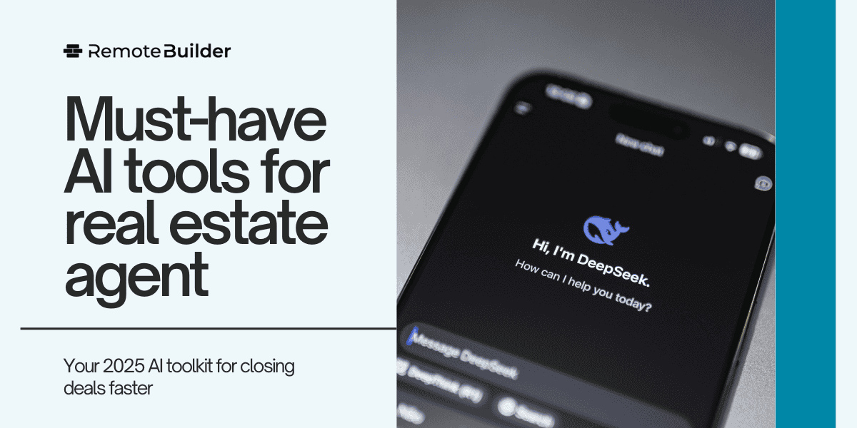 Must have AI tools for real estate agents | RemoteBuilder