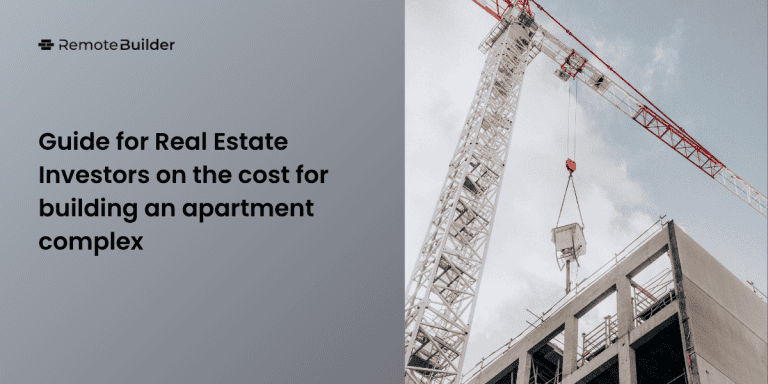 A complete guide for Real Estate Investors on the cost for building an apartment complex