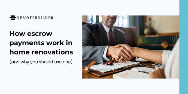 How escrow payments work in home renovations (and why you should use one)